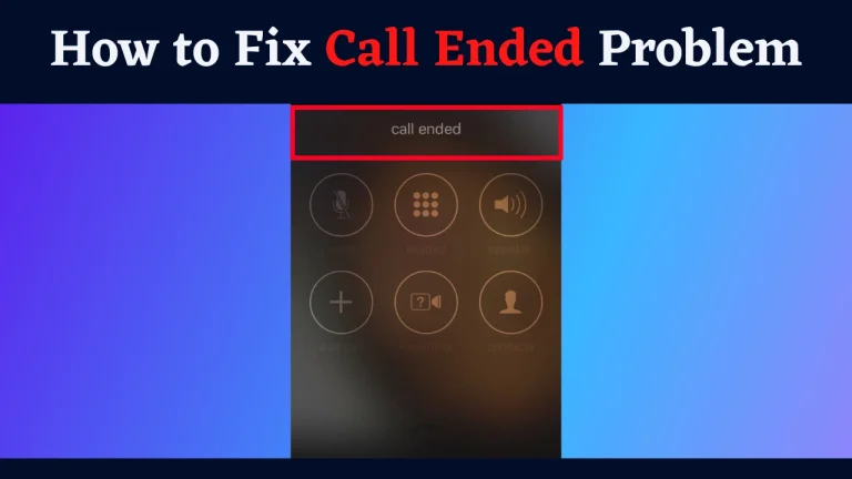 call ended problem